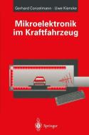 Mikroelektronik im Kraftfahrzeug di Gerhard Conzelmann, Uwe Kiencke edito da Springer Berlin Heidelberg
