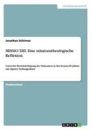 MISSIO DEI. Eine missionstheologische Reflexion. di Jonathan Schirmer edito da GRIN Publishing