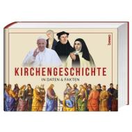 Kirchengeschichte in Daten & Fakten di Stefan Kotzula edito da St. Benno Verlag GmbH
