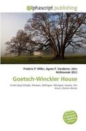 Goetsch-winckler House edito da Vdm Publishing House