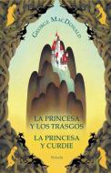 La princesa y los trasgos / La princesa y Curdie edito da Siruela