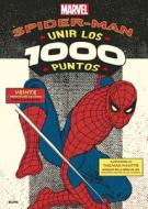 Marvel Spiderman: Unir Los 1000 Puntos di Thomas Pavitte edito da BLUME