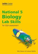 National 5 Biology Lab Skills for the revised exams of 2018 and beyond di Graham Moffat, Billy Dickson, Leckie edito da Leckie & Leckie