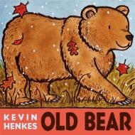 Old Bear di Kevin Henkes edito da Harpercollins Publishers Inc