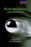 Fluid Mechanics and Machinery di C. S. P. Ojha, P. N. Chandramouli, R. Berndtsson edito da OXFORD UNIV PR