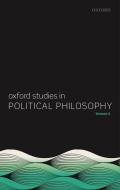 Oxford Studies in Political Philosophy, Volume 2 di David Sobel edito da OUP Oxford