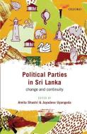 Political Parties in Sri Lanka di Amita Shastri edito da OUP India
