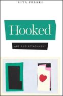 Hooked di Rita Felski edito da The University Of Chicago Press