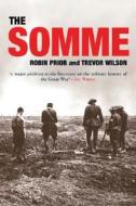 The Somme di Robin Prior, Trevor Wilson edito da Yale University Press