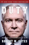 Duty: Memoirs of a Secretary at War di Robert M. Gates edito da VINTAGE