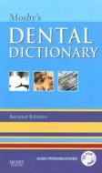 Mosby\'s Dental Dictionary di Mosby edito da Elsevier - Health Sciences Division