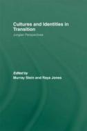 Cultures and Identities in Transition di Murray Stein edito da Routledge