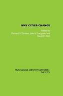 Why Cities Change di Charles R. Gallistel, John Gibbon edito da Taylor & Francis Ltd