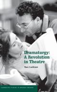 Dramaturgy di Mary Luckhurst edito da Cambridge University Press