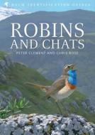Robins And Chats di Peter Clement edito da Bloomsbury Publishing Plc