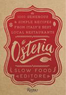 Osteria di Slow Food Editore edito da Rizzoli International Publications