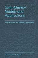 Semi-Markov Models and Applications di Limnios, Jacques Janssen edito da SPRINGER NATURE