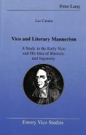 Vico and Literary Mannerism di Leo Catana edito da Lang, Peter