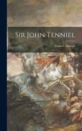 Sir John Tenniel di Frances Sarzano edito da LIGHTNING SOURCE INC