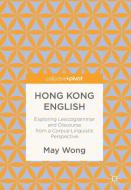 Hong Kong English di May Wong edito da Palgrave Macmillan UK