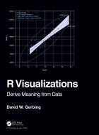 R Visualizations di David Gerbing edito da Taylor & Francis Ltd