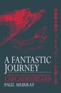 A Fantastic Journey di Paul Murray edito da Taylor & Francis Ltd