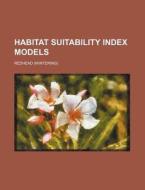 Habitat Suitability Index Models. Redhead (wintering) di U S Government edito da Rarebooksclub.com