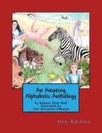 An Amazing Alphabetic Anthology di Melanie Rose edito da Createspace