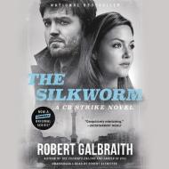 The Silkworm di Robert Galbraith edito da Blackstone Audiobooks
