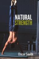 Natural Strength di Oscar Smith edito da BOOKBABY