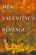 Mrs.Valentine's Revenge di Al Ginsberg edito da Createspace