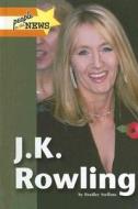 J.K. Rowling di Bradley Steffens edito da Lucent Books