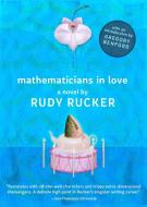Mathematicians in Love di Rudy Rucker edito da NIGHT SHADE BOOKS