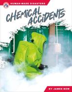 Chemical Accidents di James Bow edito da APEX WEA INTL
