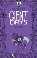 Giant Days Library Edition Vol. 5 di John Allison edito da BOOM BOX