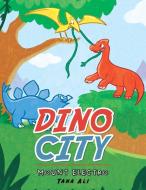 Dino City di Taha Ali edito da AuthorHouse