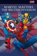 Marvel Masters: The British Invasion Vol.1 di Neil Gaiman, Alan Davis, Mark Millar, Garth Ennis, Grant Morrison, Alan Grant, Paul Jenkins, Warren Ellis edito da Panini Publishing Ltd