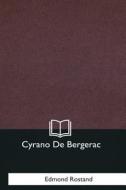 Cyrano de Bergerac di Edmond Rostand edito da Createspace Independent Publishing Platform