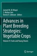 Advances in Plant Breeding Strategies: Vegetable Crops edito da Springer International Publishing