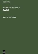Klio, Band 70, Heft 2, Klio (1988) edito da De Gruyter