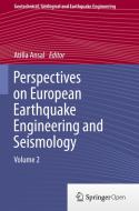Perspectives on European Earthquake Engineering and Seismology edito da Springer-Verlag GmbH