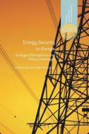 Energy Security in Europe edito da Springer-Verlag GmbH