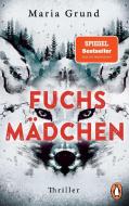 Fuchsmädchen di Maria Grund edito da Penguin TB Verlag