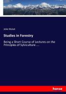 Studies in Forestry di John Nisbet edito da hansebooks