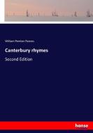 Canterbury rhymes di William Pember Reeves edito da hansebooks
