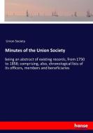 Minutes of the Union Society di Union Society edito da hansebooks
