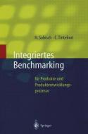Integriertes Benchmarking di Helmut Sabisch, Claus Tintelnot edito da Springer Berlin Heidelberg