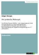 Der politische Philosoph di Holger Skorupa edito da GRIN Publishing
