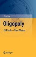 Oligopoly di Tönu Puu edito da Springer-Verlag GmbH