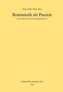 Romanistik als Passion edito da Lit Verlag